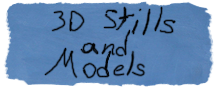 3D Stills and Models